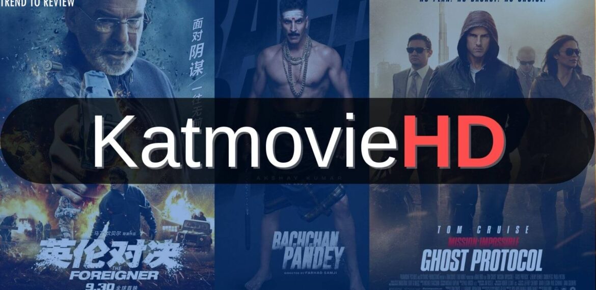 KatMovieHD Download Bollywood, Hollywood, Tamil HD Movies